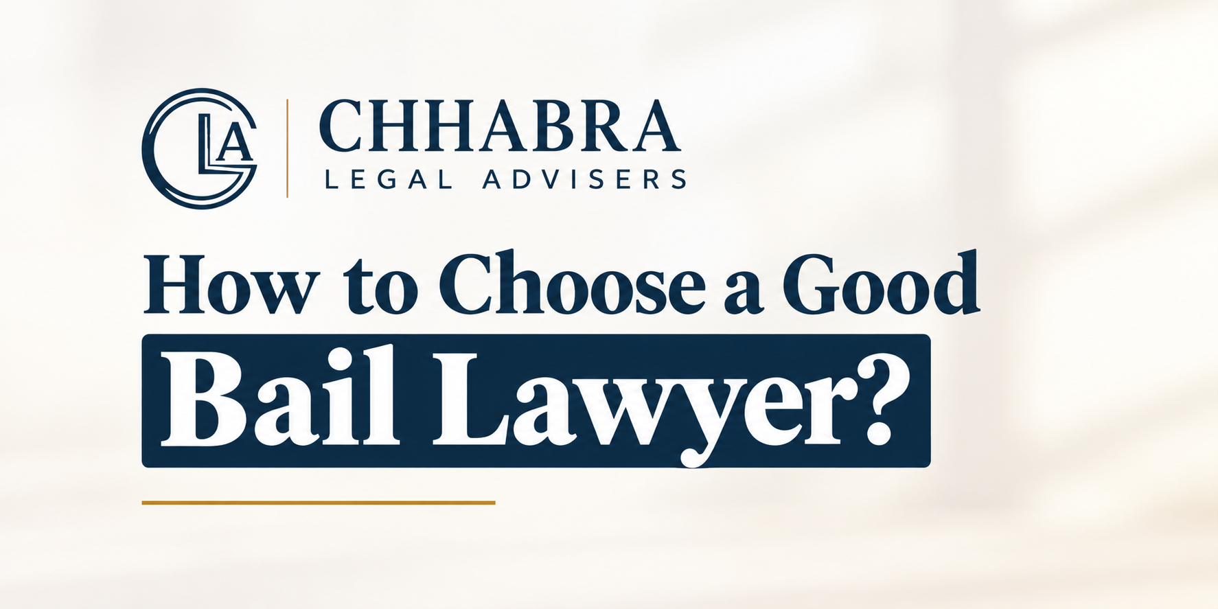 How to Choose a Good Bail Lawyer?